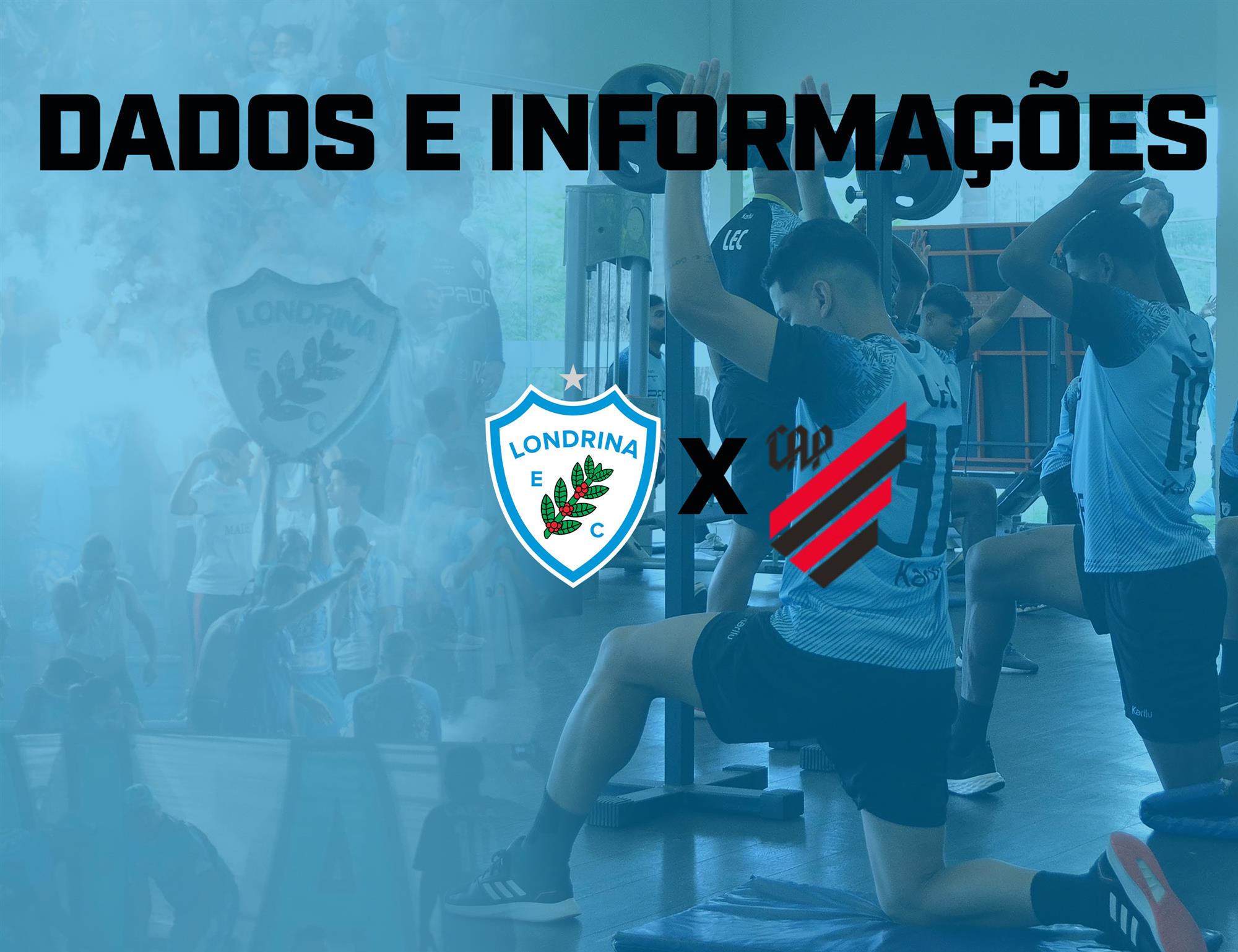 Dados e informações: Londrina x Athletico Paranaense